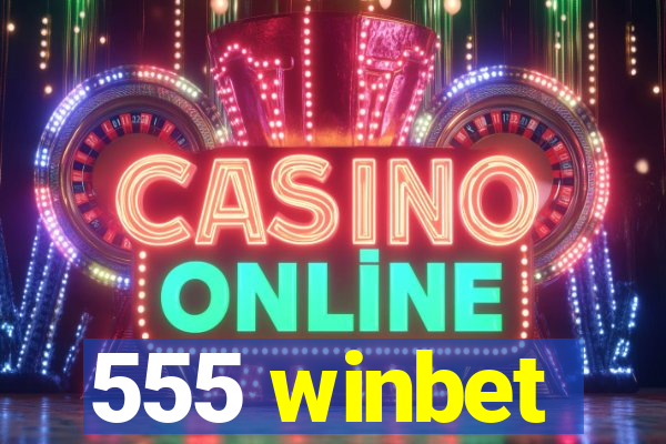 555 winbet